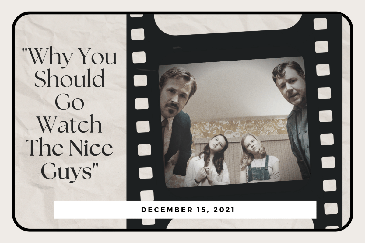 The Nice Guys is Near-Perfect | Movie&nbsp;Review